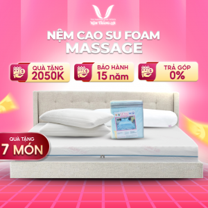NỆM FOAM CAO CẤP MASSAGE THẮNG LỢI